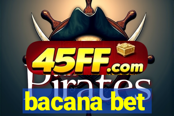 bacana bet